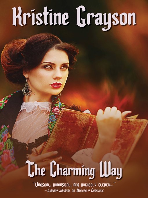 Title details for The Charming Way by Kristine Grayson - Available